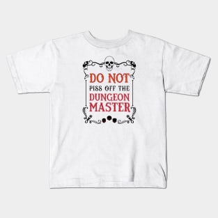 Do Not Piss Off the Dungeon Master Kids T-Shirt